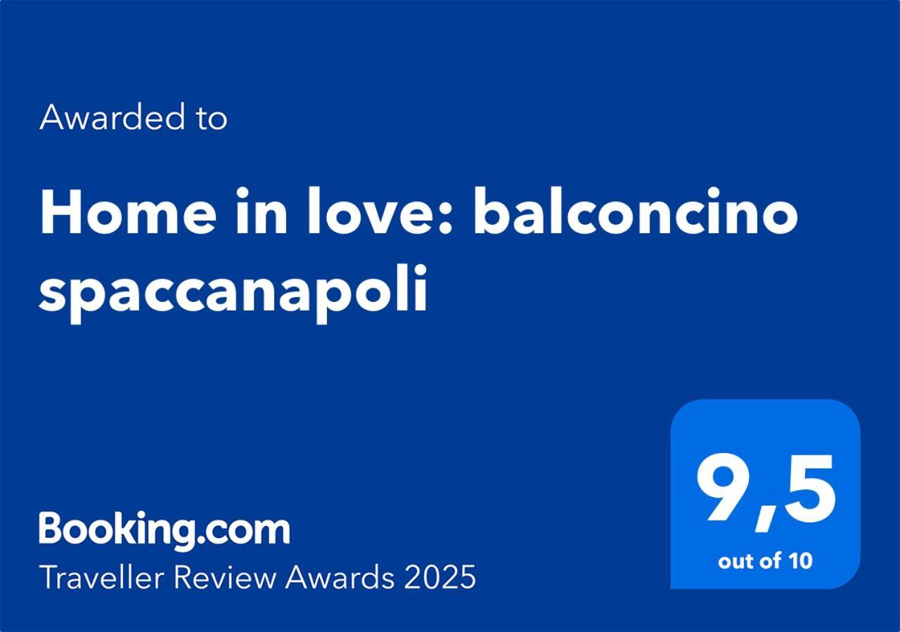 Home In Love: Balconcino Spaccanapoli Exterior photo